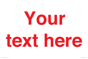 Custom blank information sign. Red text, plain background